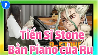 [Tiến Sĩ Stone] Mùa 2 OP「 Rakuen」Bản Piano của Ru_1