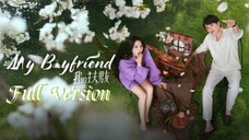 🇨🇳[Full version] My Boyfriend 2025