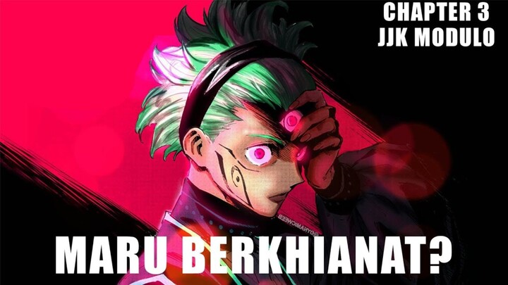 Review Chapter 3 Jujutsu Kaisen Modulo - Apakah Maru Akan Menjadi Pengkhianat Bagi Ras Simurian?