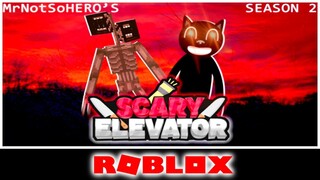 Season 2 Scary Elevator! By @MrNotSoHERO [Roblox]