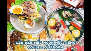 Tìm ăn LẨU ĐẬU BIẾC ngon nức tiếng có 1-0-2 ở Sài Gòn | Địa điểm ăn uống