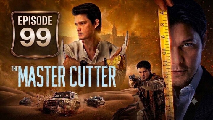 🇵🇭 The Master Cutter | Episode 99