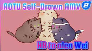 [AOTU Self-Drawn AMV/Anmicius x Ray] Wei's Birthday Collection [HB to aleo Wei]_2