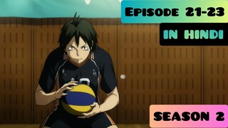 Haikyuu!! Episode 21-23 Season 2| (Explained IN HINDI)|Pop Hub