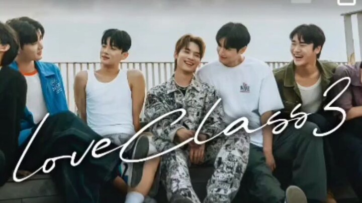 EP. 8 # LOVE CLASS SEASON 3 #KOREANBLSERIES