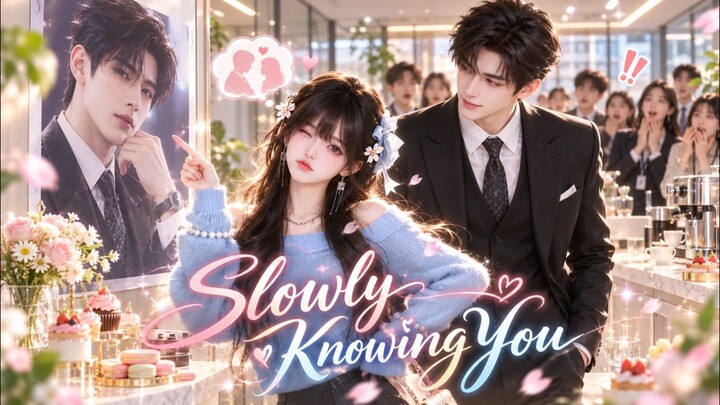 love with you romantic movies slowly knowing you 💋❣️