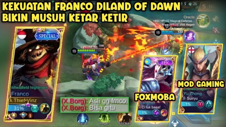 SEKALI TARIK BIKIN MUSUH JADI TAKUT KETIKA KETEMU FRANCO!@MOD Gaming @Fox Moba - MOBILE LEGENDS