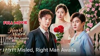 Heart Mislead Right Man Awaits