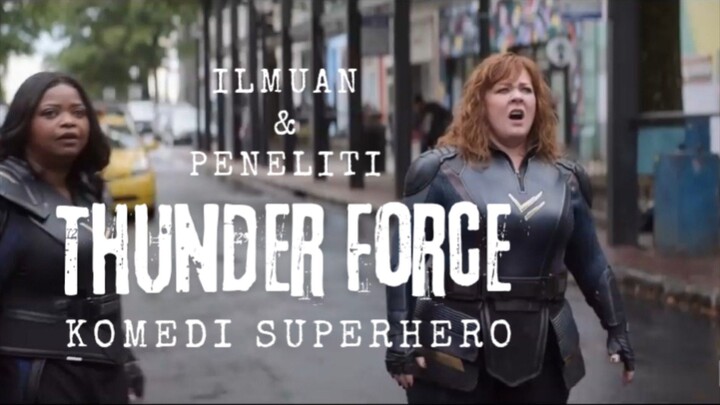 Film Thunder Force. Ilmuan dan Peneliti. Komedi Superhero.