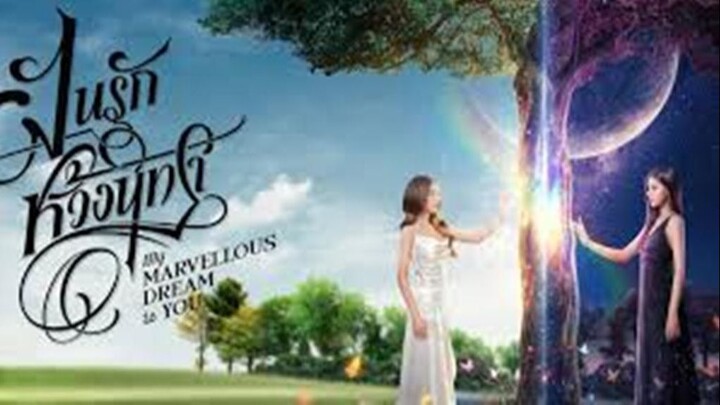 MY MARVELLOUS DREAM IS YOU EP 12 END SUB INDO | Dhewee Film