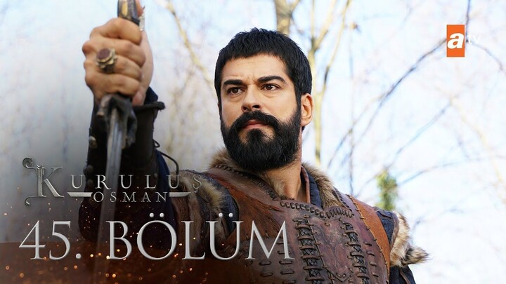 Kuruluş Osman VOSTFR - Épisode 45