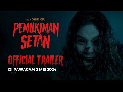 Pemukiman Setan (Official Trailer) Di Pawagam 2 MEI 2024