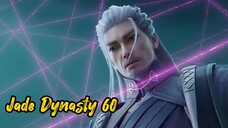 Jade Dynasty Season 3 Eps 8 (60) sub indo