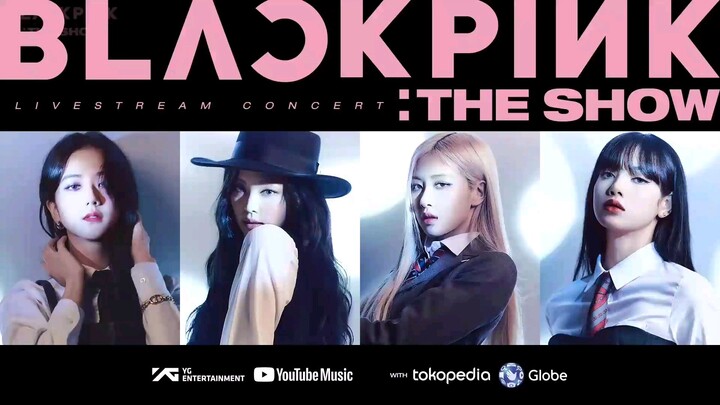 Blackpink the Show Livestream Concert