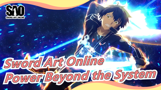 SAO/4k/Those Eyes/Burning Edit - All rise! I'm back! Feel the power beyond the system!