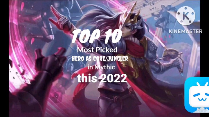 Mobile Legends - Top 10 Most Picked Hero as Core/Jungler in Mythical Glory this 2022