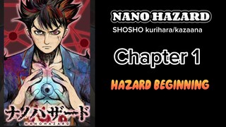NANO HAZARD | CHAPTER 1 | HAZARD BEGINNING | Manga