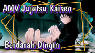 Jujutsu Kaisen | BGM: Berdarah Dingin