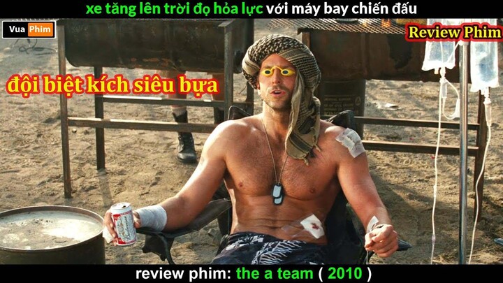 nhóm Đột Kích Siêu Bựa - review phim Biệt Đội Hành Động