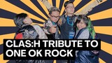 CLAS:H TRIBUTE TO ONE OK ROCK || EVENT HIGHLIGHT