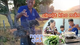 Vợ chồng Tư ra đồng đặt chuột về kho mắm ngon hết sảy