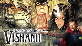 Nguồn gốc bộ ba pháp sư vĩ đại VISHANTI trong comic