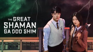 EPISODE 11: The Great Shaman Ga Doo Shim (2021)
