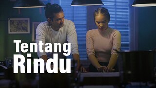 Tentang Rindu - Feature Film (2021) Aurora Ribero, Omar Daniel, Ayu Dyah Pasha