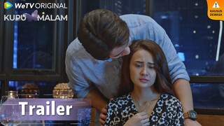 Trailer WeTV Original Kupu Malam | Michelle Ziudith, Kenny Austin, Lukman Sardi