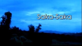 SAKA SAKA