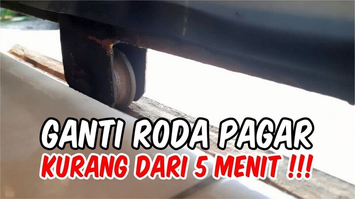 DIY MENGGANTI RODA PAGAR