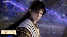 Shrouding The Heavens eps 105 sub indo
