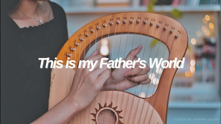 This is My Father's World  |  Lyre Harp (GUKYASEY) Cover