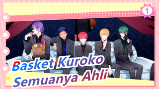 [Basket Kuroko] Ternyata Semuanya Ahli_1