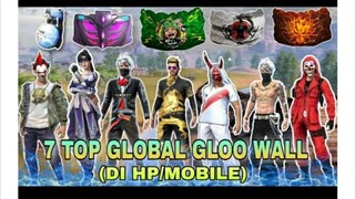 7 TOP GLOBAL GLOO WALL FREE FIRE DI HP/MOBILE (GARENA FREE FIRE)