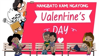 NANGBATO KAMI NGAYONG VALENTINE'S DAY | PINOY ANIMATION