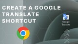 Create a Google Translate Shortcut chrome