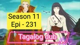 Episode 231 + Season 11 + Naruto shippuden + Tagalog dub