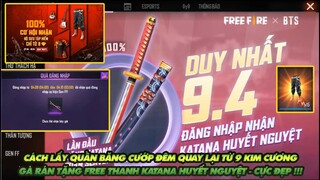 FREE FIRE | CÁCH LẤY QUẦN BĂNG CƯỚP ĐÊM QUAY LẠI TỪ 9 KIM CƯƠNG-GÀ RÁN TẶNG FREE KATANA HUYẾT NGUYỆT