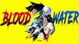 Blood // Water - Cyberpunk Edgerunners 「Anime MV」