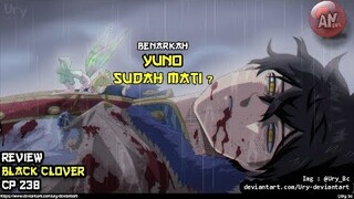 Benarkah Yuno Sudah Mati ?| Siapa yang Bisa Kalahkan Zeno ?| Black Clover 238