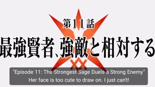 Episode 11 preview :The Strongest Sage Duels A Strong Enemy