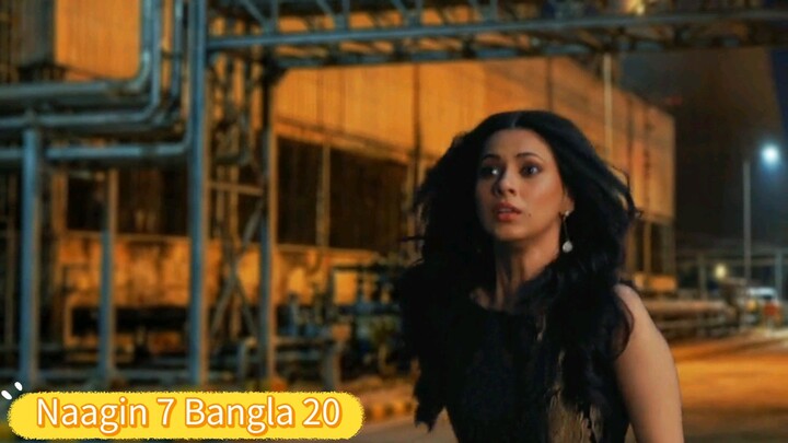 Naagin season 7 Bangla Episode 20 full hd