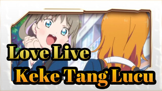 [Love Live!] Keke Tang Lucu