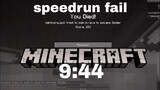 speedrun fail (my darkest moment in minecraft)