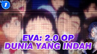 Dunia yang indah(PLANiTb Acoustica Mix)|EVA: 2.0 OP_1