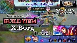 Rekomendasi Pro Player BUILD ITEM X.Borg Tersakit Part 1