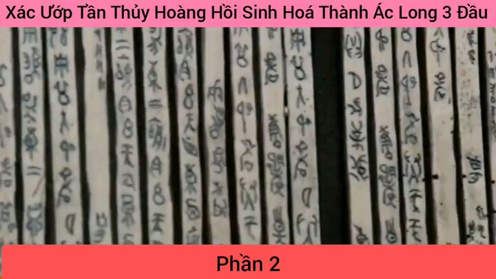 Review phim :  Xác Ướp Tần Thủy Hoàng Hồi Sinh Hoá Thành Ác Long 3 Đầu #2