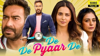 de de pyar de full movie quality 720p blockbuster love story sad song on dhinchaak channel