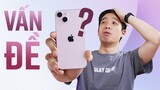 Chuyện gì đang xảy ra với iPhone 13 vậy?!